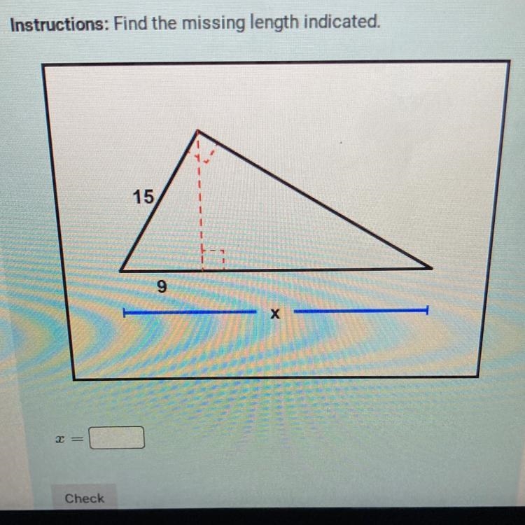 Instructions: Find the missing length indicated. X=-example-1