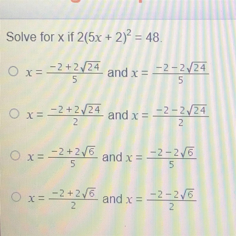 Solve for x if 2(5x+2)2=48-example-1