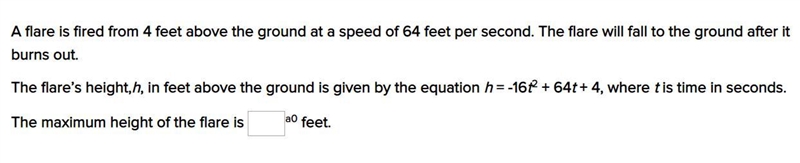 A flare is fired from 4 feet above the ground at a speed of 64 feet per second. The-example-1