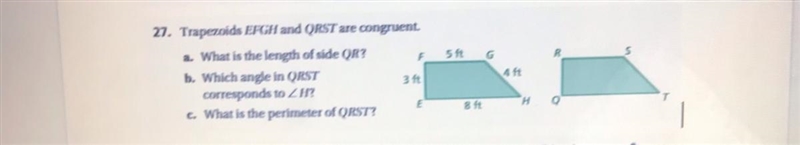 F Sft 27. Trapezoids EFGH and QRST are congruent. a. What is the length of side QR-example-1