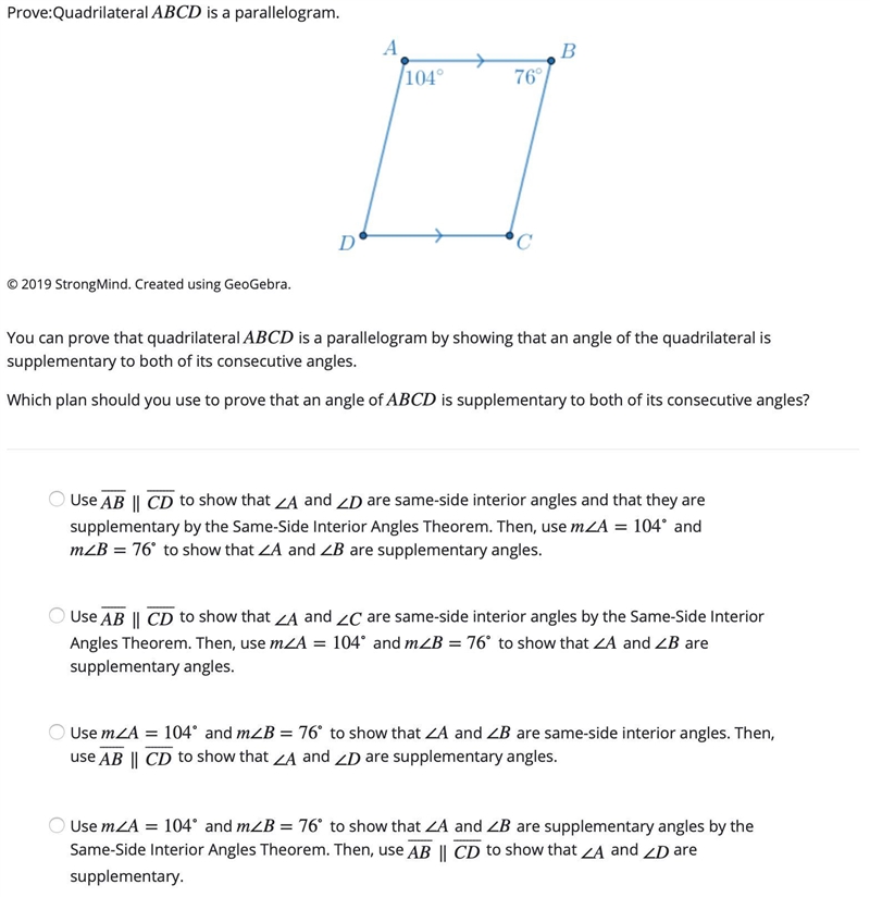 Please help, which plan should you use to prove that an angle of ABCD is supplementary-example-2