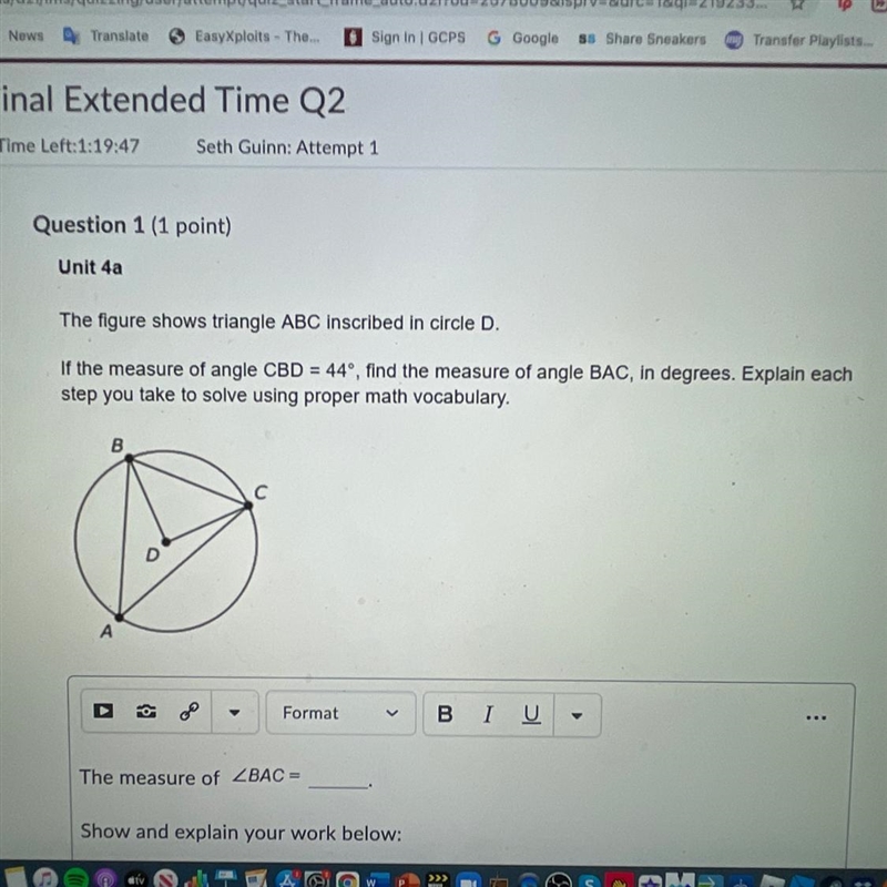 The figure shows triangle ABC inscribed in circle D. If the measure of angle CBD = 44°, find-example-1