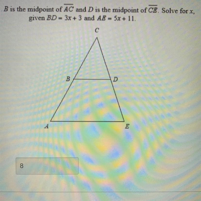 B is the midpoint of AC and D is the midpoint of CE. Solve for x, given BD - 3x + 3 and-example-1