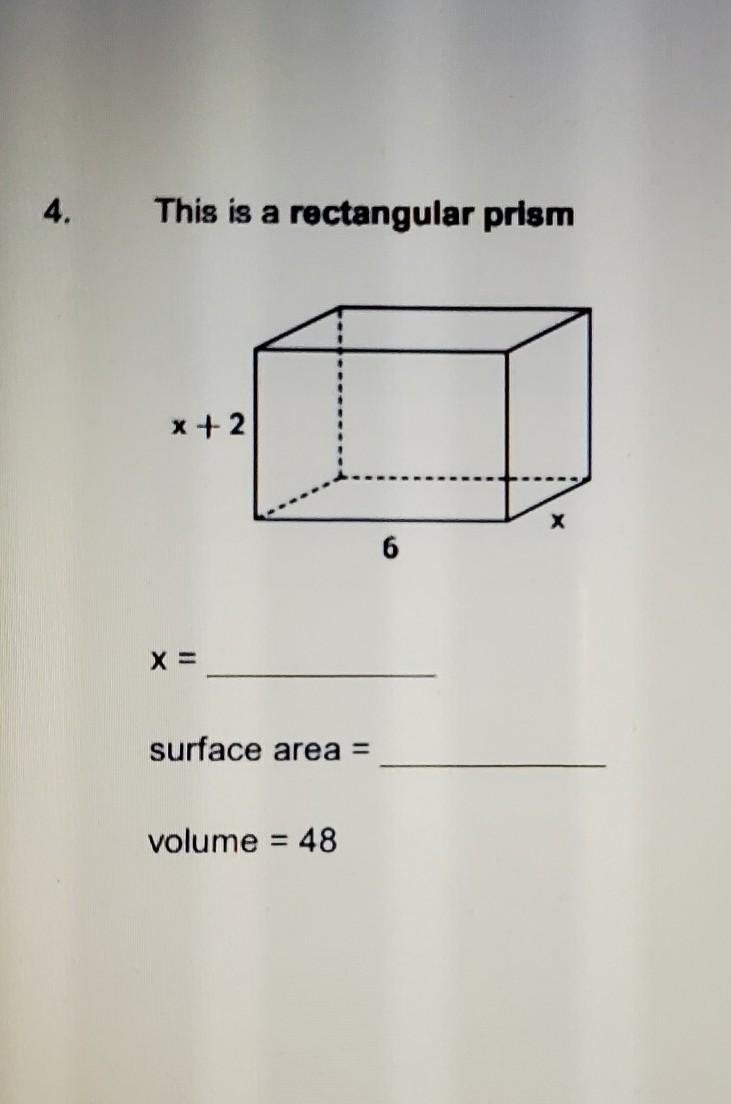 Please help what is the x and the surface area of a rectangular prism?​-example-1