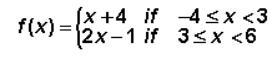 Find the range of the following piecewise function. [0,11) (-4,6] (0,11] [-4,6)-example-1