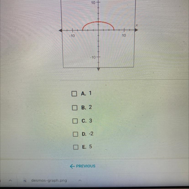 Which of the following values are in the range of the function graphed below? Check-example-1