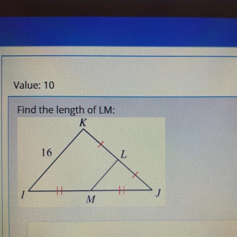 Find the length of LM: K 16 L M-example-1