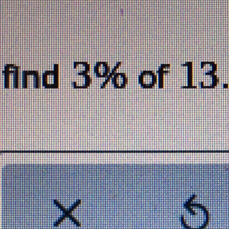 Use the ALEKS calculator to find 3% of 13. Do not round your answer.-example-1