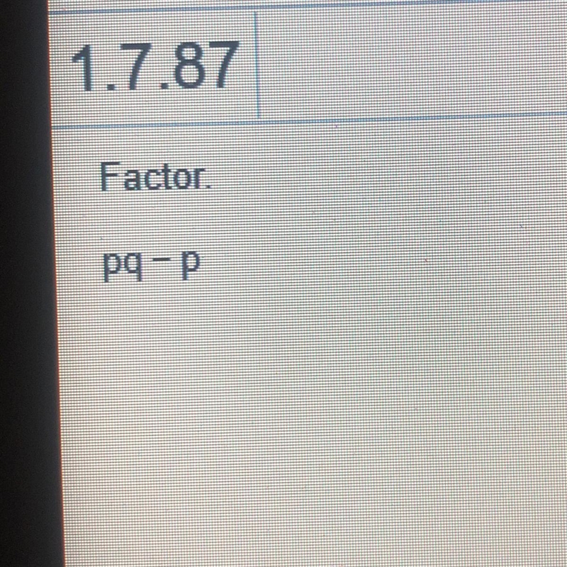 Help please. It’s supposed to be factored-example-1