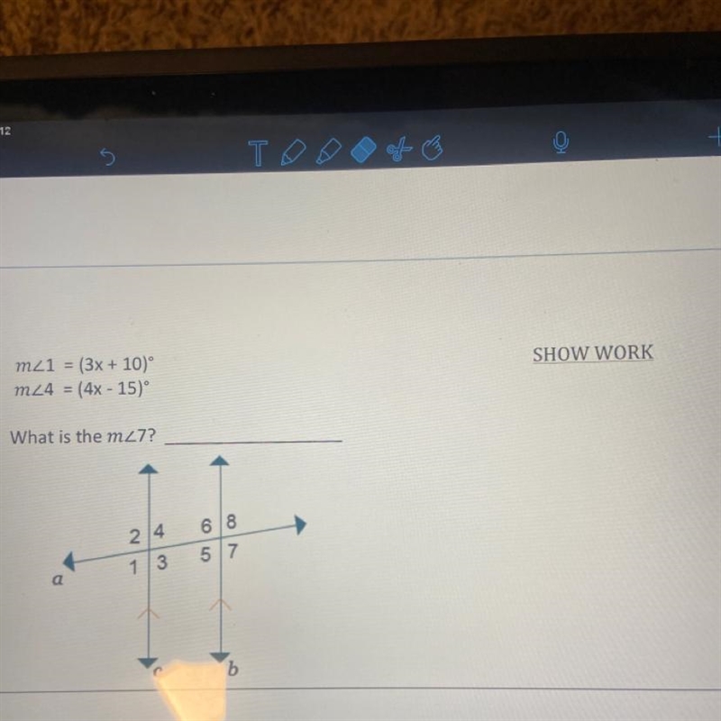 PLEASE HELP!! 6. mZ1 = (3x + 10) m24 = (4x - 15) What is the m<7?-example-1