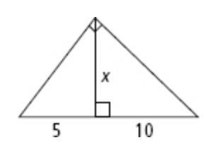 What is the height, x, in the triangle below? A. 2√5 B. 5 C. 5√2 D. 10-example-1