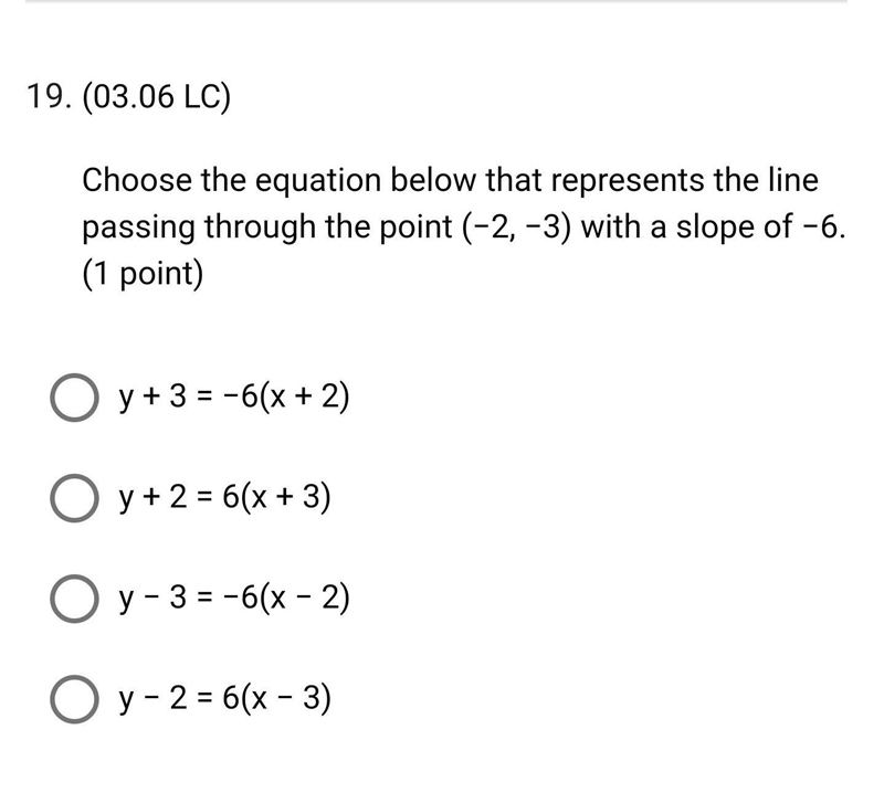 Choose the equation below that represents the line passing through the point (−2, −3) with-example-1