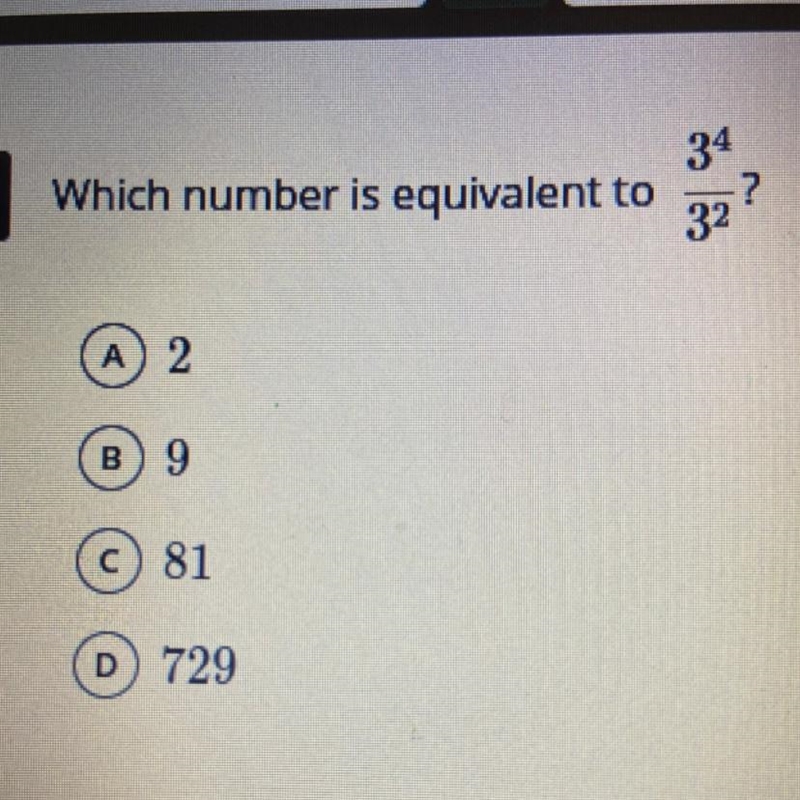 Which number is equivalent to 3 exponent 4 over 3 exponent 2-example-1