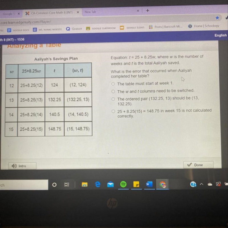 CA-Common Core Math 8 (INT) - 1536 Analyzing a Table Aaliyah's Savings Plan 25+8.25w-example-1