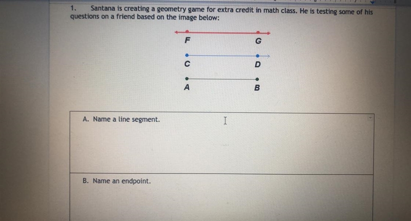 A. Name a line segment B. Name an endpoint-example-1