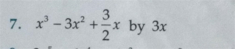 Divided it by 3x please solve it fast step by step please please please!​-example-1