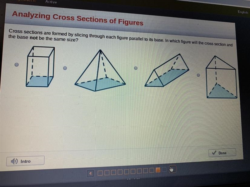 Cross sections are formed by slicing through figure parallel to its base. in which-example-1