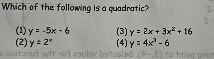 Which of the following is a quadratic?-example-1