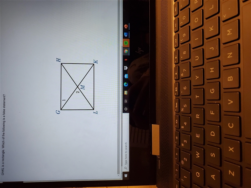 GHKL is a rectangle. which of the following is a false statement?-example-1