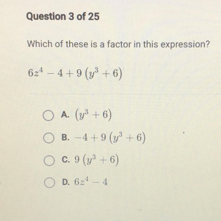 Which one of these is a factor in this equation?-example-1