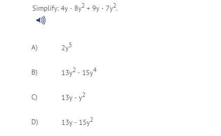 Simplify 4y - 8y2 + 9y - 7y2.-example-1