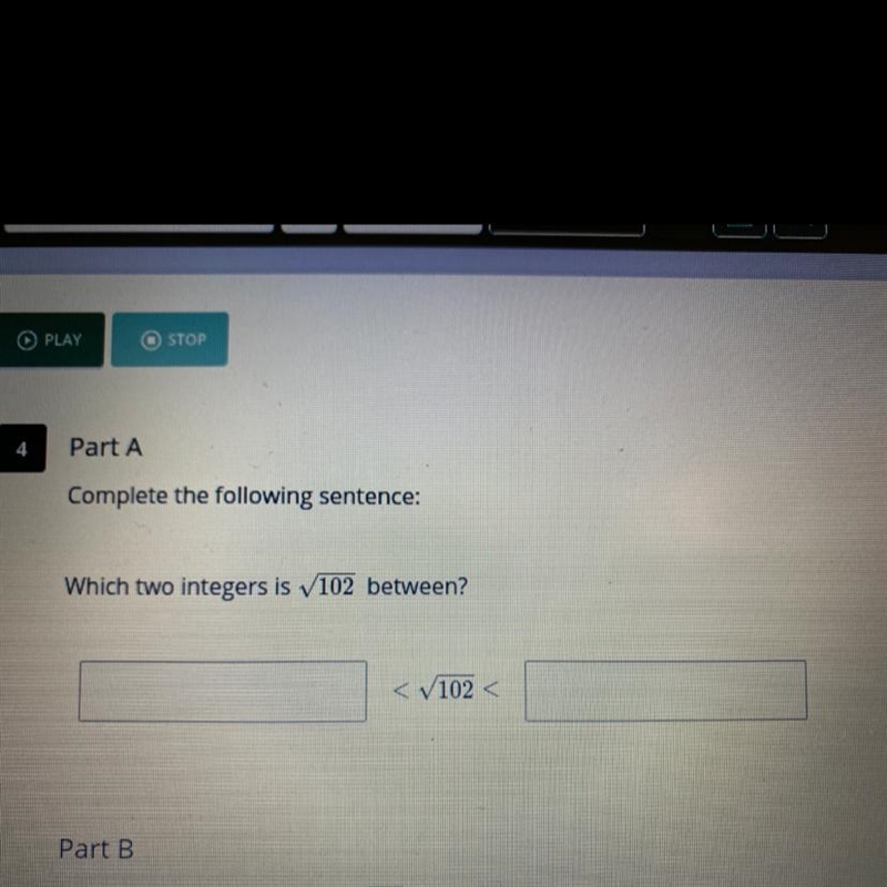 Which two integers is square root 102 between? please help-example-1