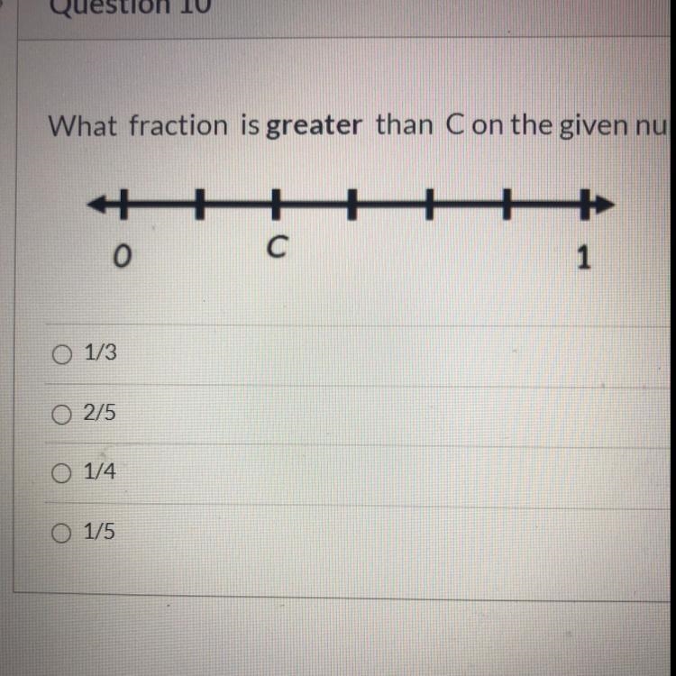 What fraction is greater than C on the given number line above? 1 1/3 2 2/5 3 1/4 4 1/5-example-1