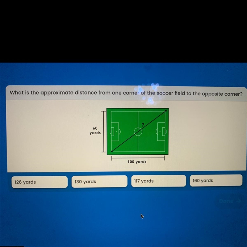 What is the approximate distance from one corner of the soccer field to the opposite-example-1