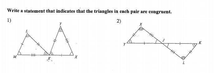 Write a statement that indicates that the triangles in each pair are congruent-example-1