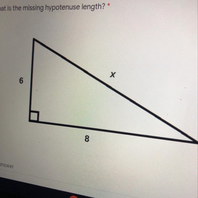 C What is the missing hypotenuse length? * х 6 8-example-1