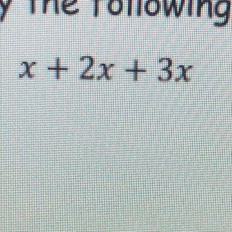 Simplify the following expressions ( combine like-terms )-example-1