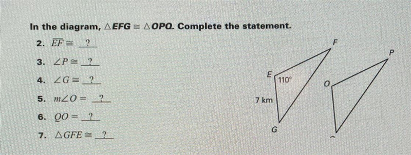 In the diagram, EFG= OPQ complete the statement-example-1