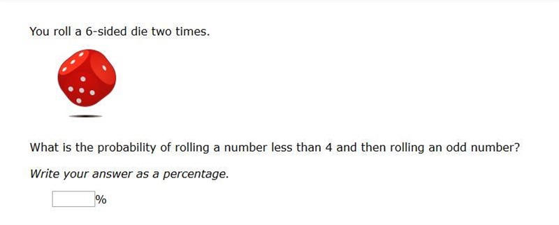 Please help! You roll a 6-sided die two times. What is the probability of rolling-example-1