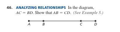 In the diagram, AC=BD. Show that AB=CD-example-1