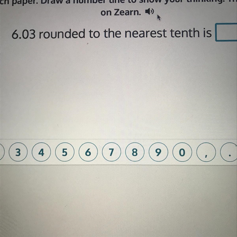 6.03 rounded to the nearest tenth is-example-1