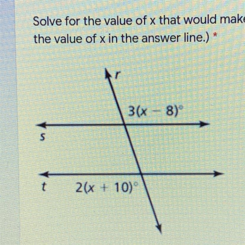 Solve for the value of x that would make line a parallel to line t?-example-1