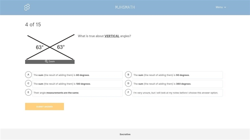 What is true about VERTICAL angles?-example-1