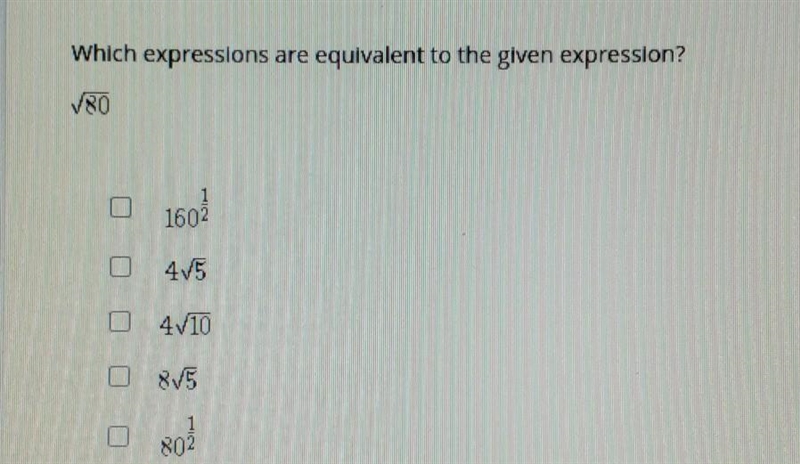 Which expressions are equivalent to the given expression? ​-example-1