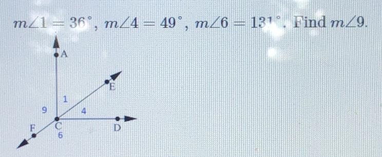 M<1 = 36, m<4 = 49, m<6 = 131. find m<9 a. 36 b. 242 c. 144 d. 216-example-1