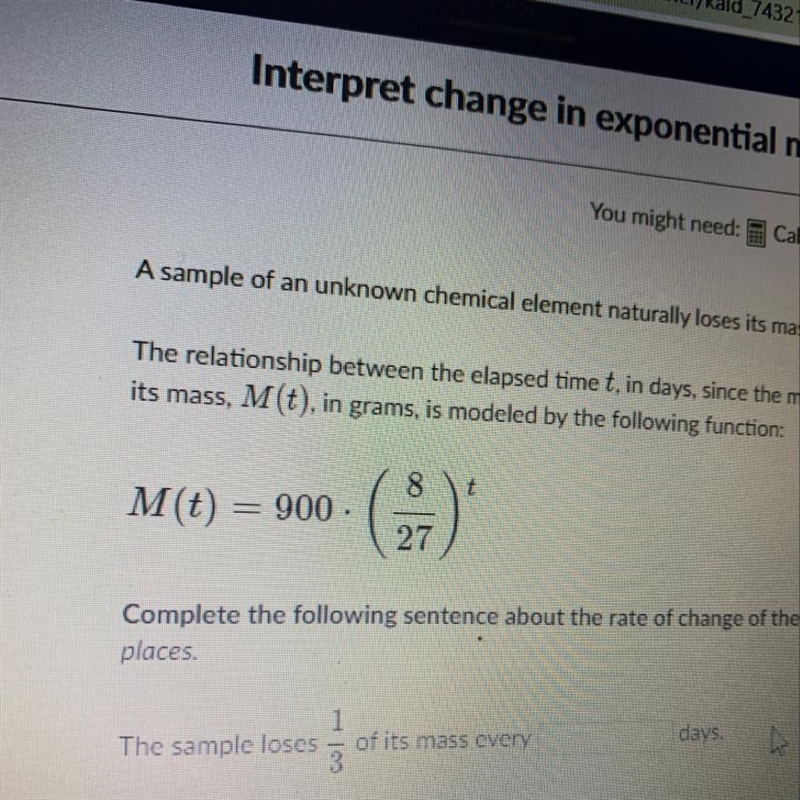 The sample loses 1/3of it’s mass every ___ days-example-1