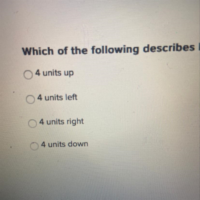 Which of the following describes how to translate the graph y = lxl ￼￼ to obtain the-example-1