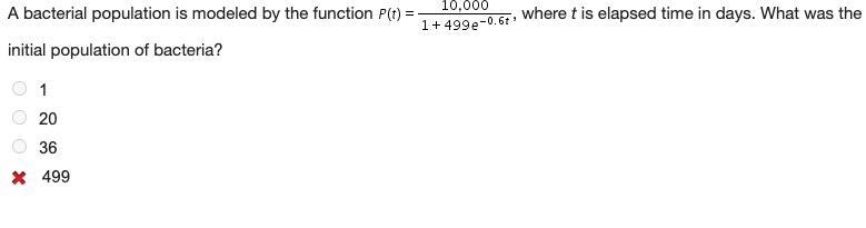 A bacterial population is modeled by the function P (t) = 10,000/1+499e^-0.6t, where-example-1