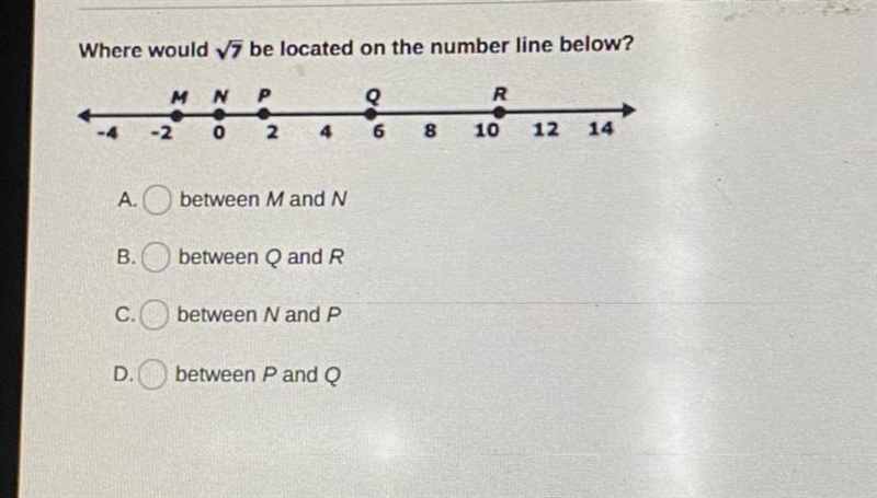 Where the square root of 7 be located on the number line below?-example-1