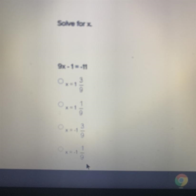 Solve for x. 9x - 1 = -11-example-1