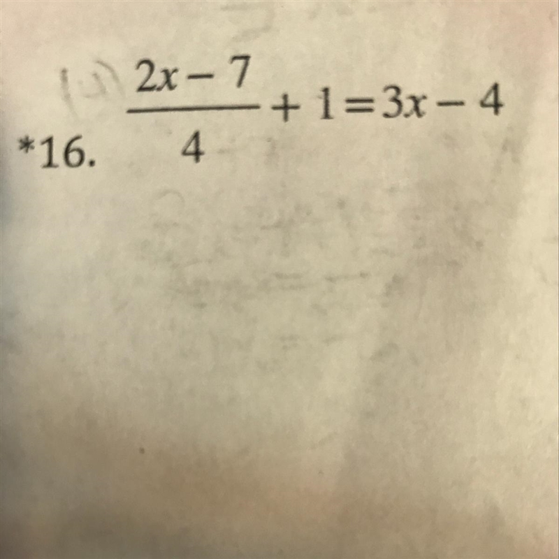 2x - 7 -+1=3x - 4 4 .-example-1