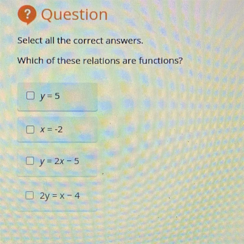 Which of these relations are functions ? (self all that apply) 1. y=5 2. x=-2 3. y-example-1