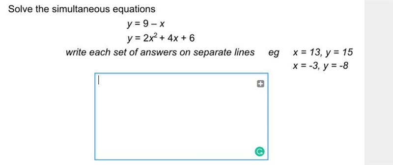 Help with solving simulatenous equations with 1 quadratic . question attached-example-1