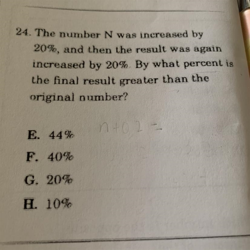 The number N was increased by 20%, and then the result was again increased by 20% By-example-1