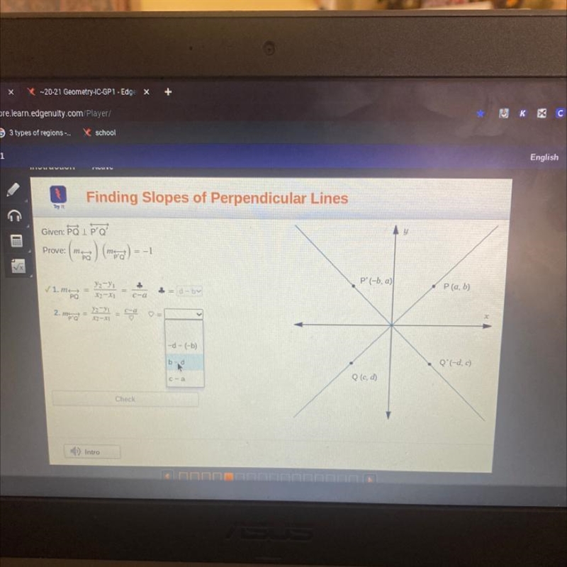 Finding Slopes of Perpendicular Lines Try it Given: Papa (med) (mort) = -1 Prove: me-example-1