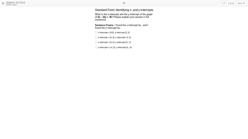 What is the x-intercept and the y-intercept of the graph of 6x - 12y = 36? Please-example-1